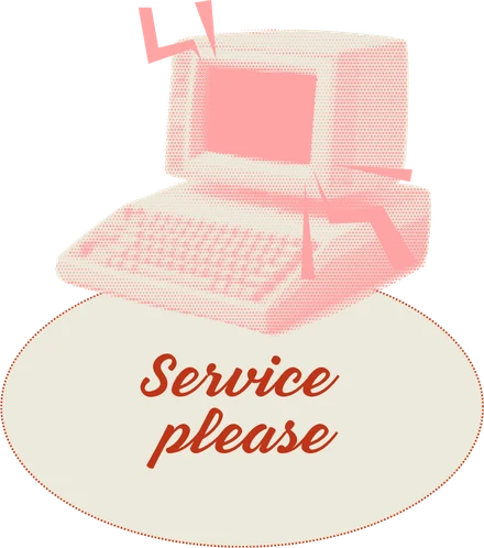 Service please